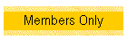 Members Only